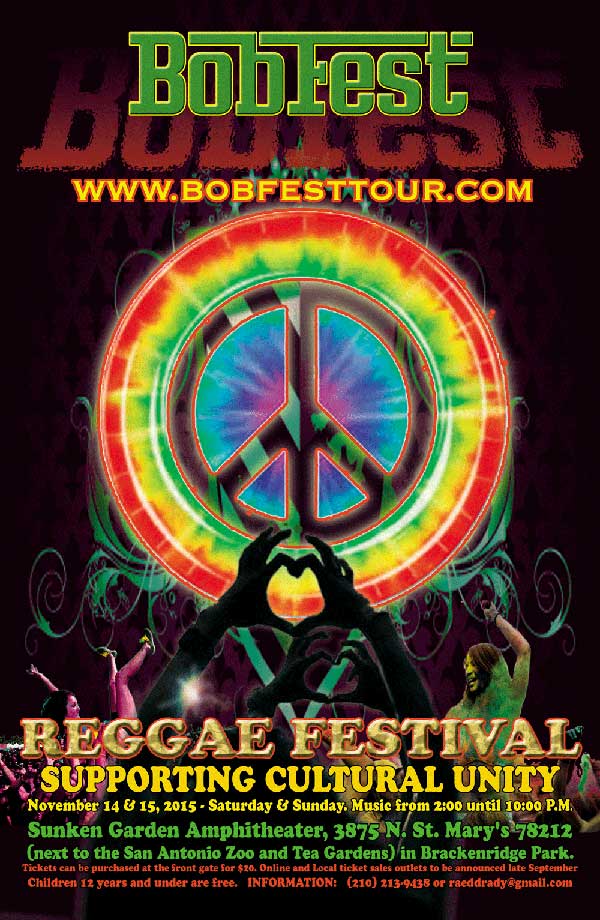BobFest San Antonio’s Reggae Festival Reggae Festival Guide