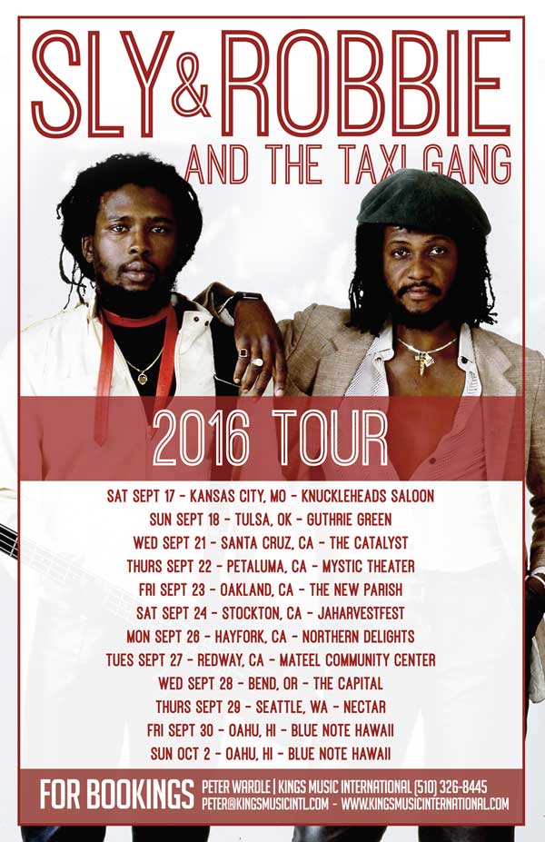 Read more about the article Sly & Robbie & The Taxi Gang – Touring The Western Us & Hawaii September, October 2016