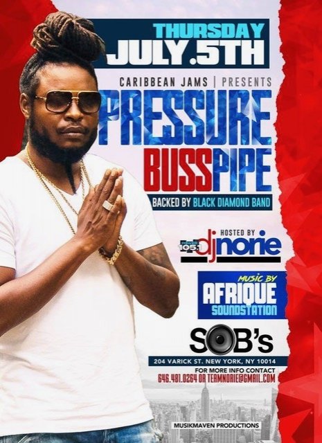 Read more about the article Caribbean Jams Presents Thursday July 5th  Pressure BussPipe