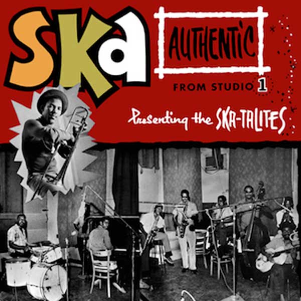 You are currently viewing Studio One To Reissue ‘Ska Authentic’ September 21; Available For The First Time Since 1964