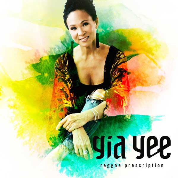 Read more about the article Reasoning with Reggae Singer/Songwriter  Gia Yee about her new album  “Reggae Prescription”