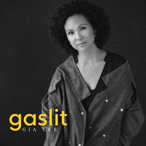 Read more about the article Gia Yee :: Gaslit