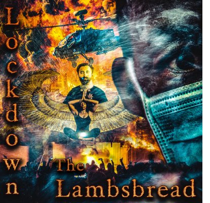 Read more about the article The Lambsbread takes us on a journey through consciousness with their latest musical offering “Lockdown”