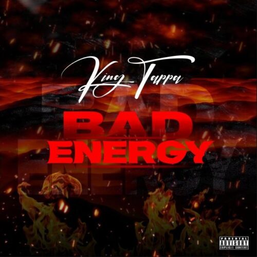 Read more about the article Introducing New Song from King Tappa: Bad Energy
