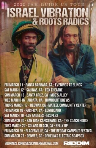 Read more about the article ISRAEL VIBRATION & ROOTS RADICS – ‘Jah Guide Us’ Tour – March, 2022