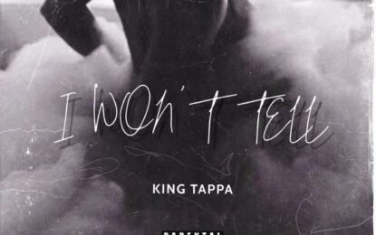 I WON’T TELL  KING TAPPA