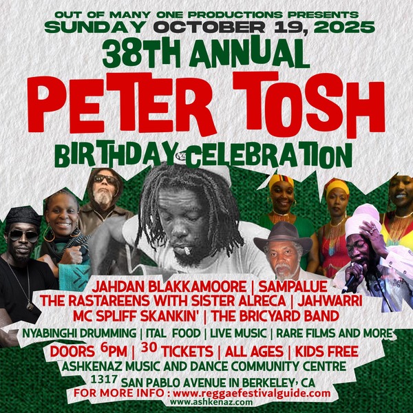 You are currently viewing Berkeley, CA ~ PETER TOSH B’DAY CELEB 🇯🇲 Sunday, October 19 – Pure Rasta Event ~Jah Dan Blakkamoore, Sampalue, Rastareens w/Alreca, and Jah Warri