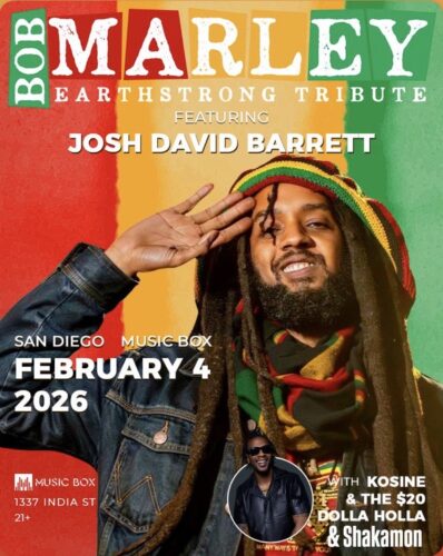 Read more about the article Bob Marley Earthstrong Tribute Celebration 🎶Featuring Josh David Barrett📍 Music Box San Diego📅 Wednesday, February 4, 2026