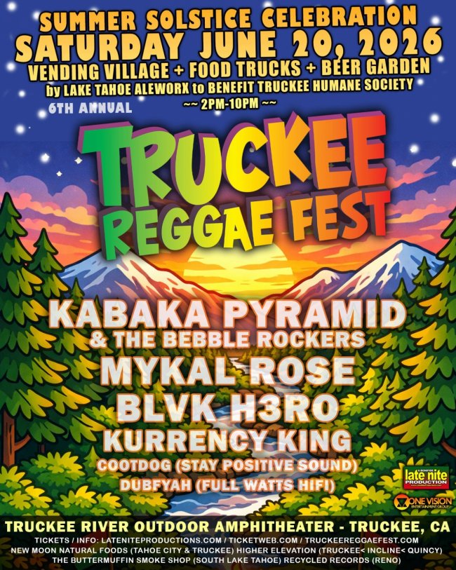 You are currently viewing TRUCKEE REGGAE FEST June 20, 2026, Truckee, CA – Kabaka, Mykal Rose, Blvk H3ro, Kurrency King