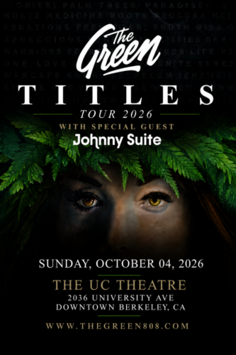 Read more about the article The UC Theatre Presents…Sunday, October 04, 2026 – The Green – TITLES TOUR 2026 w/ Johnny Suite