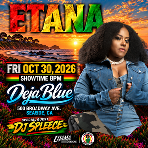 Etana Live at Deja Blue in Seaside CA on October 30