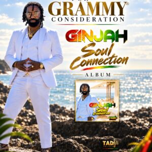 GINJAH DEEPENS THE BONDS OF LOVE, LIFE AND FAITH WITH NEW ALBUM SOUL CONNECTION